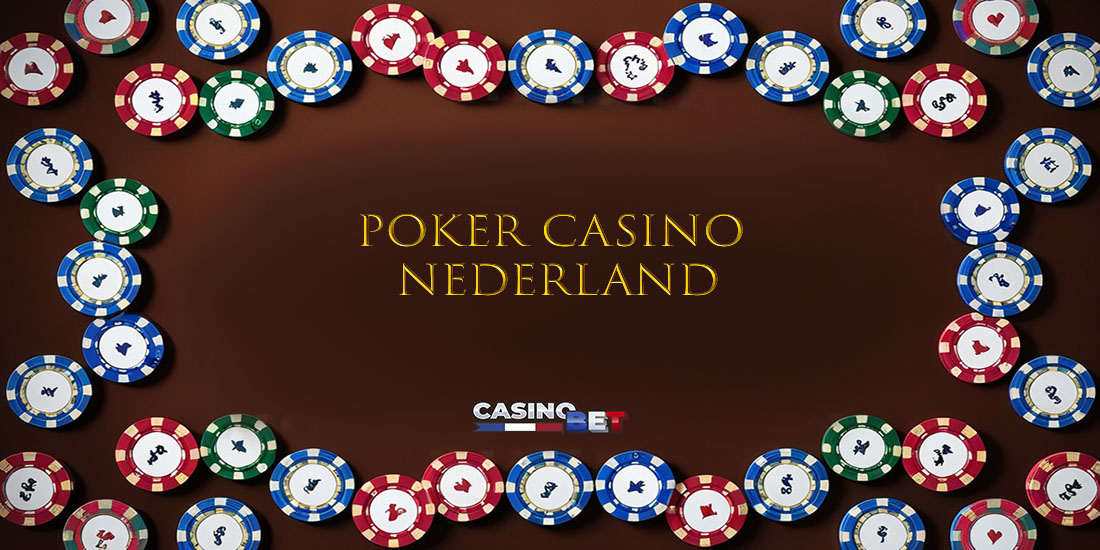 Poker casino nederland.